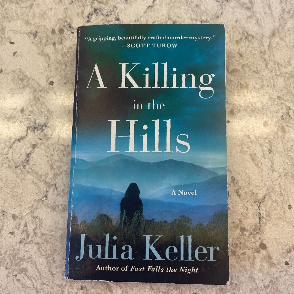 Paperback Book- A killing in the‎ hills by Julia Keller